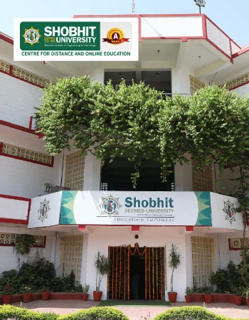 UGC Approved Shobhit University, DEB approved Shobhit University, Shobhit University Online Courses, Shobhit University Distance programs