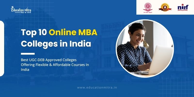 Top Online MBA Colleges in India (Updated 2025 List)