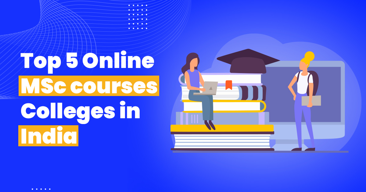online msc courses degree in india
