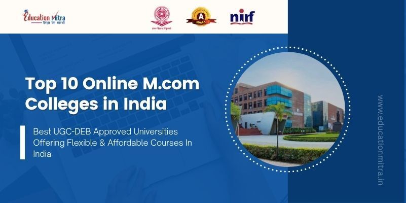 Top Online M.com Colleges in India 