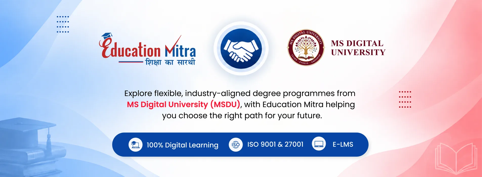 Education Mitra partnership with MS Digital University offering flexible, industry-aligned degree programmes